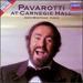 Pavarotti at Carnegie Hall': Arias By Verdi (From 'Rigoletto') Flotow (From 'Martha'). Songs