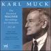 Karl Muck The Electrical Wagner Recordings for Orchestra