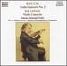 Brahms: Violin Concerto / Bruch: Violin Concerto No. 1