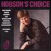 Hobson's Choice-Ian Hobson Performs Bach, Mendelssohn, Chopin, Et Al