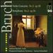 Bruch: Symphony No.2/Violin Concerto No.3 [Import]