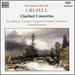 Crussell: Clarinet Concertos