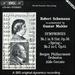 Schumann: Symphonies No.1 & No.2 Re-Orchestrated By Gustav Mahler