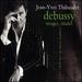 Jean-Yves Thibaudet-Debussy Images, Tudes ~ Complete Works for Piano, Vol. 2
