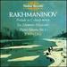 Rachmaninov: Prelude in C sharp minor; Six Moments Musicaux; Piano Sonata No. 1