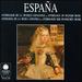 Espa&Radic; a: Anthology of Spanish Music