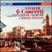 Vivaldi: 6 Violin Concerti