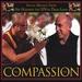 Compassion: Special Message From His Holiness the Xivth Dalai Lama