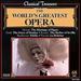 Classical Treasures: World's Greatest Operas