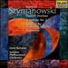 Music of Szymanowski-Symphony No. 2 Etc