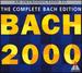 Bach 2000: the Complete Bach Edition-Sampler