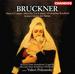 Bruckner: Masses and Songs