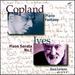 Copland: Piano Fantasy; Ives: Piano Sonata No. 1