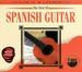 Best of Spanish Guitar: Classical Masterpieces