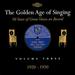 Golden Age of Singing 3: 1920-1930 / Various