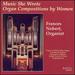 Music She Wrote: Organ Compositions By Women / Various