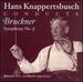 Hans Knappertsbusch Conducts Bruckner