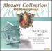 Mozart: the Magic Flute
