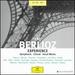 The Berlioz Experience: Symphonic, Choral, Vocal Works [Box Set]