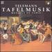 Telemann: Tafelmusik (Complete)