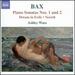 Bax: Piano Works Vol. 1-Piano Sonatas Nos. 1 & 2; Dream in Exile; Nereid