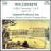Boccherini: Cello Concertos Nos. 9-12