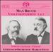 Max Bruch: Violinkonzerte 1 & 3