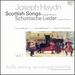 Haydn: Folksong Arrangements, Vol. 1-Scottish Songs for George Thomson