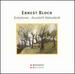 Ernest Bloch: Schelomo; Avodath Hakodesh