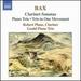 Bax: Clarinet Sonatas; Piano Trio; Trio in One Movement