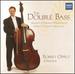 The Double Bass-Solo and Chamber Works