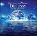 The Ultimate Most Relaxing Debussy in the Universe [2 Cd]