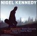 Beethoven: Violin Concerto / Mozart: Violin Concerto No. 4 / Horrace Silver: Creepin in /Nigel Kennedy