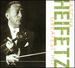 Jascha Heifetz: Greatest Hits