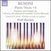 Busoni: Piano Music Vol.6 (Liszt Arr. Busoni: Fantasy & Fugue on Ad Nos Ad Salutarem Undam)