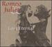 Romeo & Juliet: Love Eternal / Various