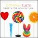 Oompah Suite: Sweets for Horn & Tuba