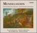 Mendelssohn: Trio for Violin, Viola and Piano; Sonatas for Viola and Clarinet