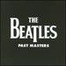 Past Masters (Volumes 1 & 2) [2 Cd]