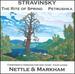 Stravinsky: The Rite of Spring; Petrushka