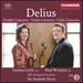 Delius: Double Concerto; Violin Concerto; Cello Concerto