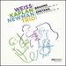 Weiss-Kaplan-Newman Trio