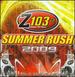 Z103.5 Summer Rush 2009