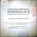 Johannes Brahms: Sinfonia in B (Original 1853 Version of Trio Op.8)