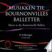 Bournonville Ballets