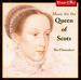 Music for the Queen of Scots / Various
