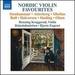 Nordic Violin Favourites (Naxos: 8.572827)