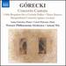 Gorecki: Concerto-Cantata (Naxos: 8.572872)