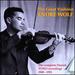 The Great Violinist Endre Wolf