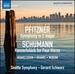 Pfitzner; Schumann: Symphony in C Major; Konzertstuck for Four Horns